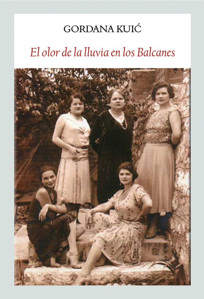El olor de la lluvia en los Balcanes, de Kui& x00107 | portada del libro