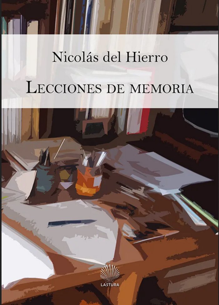 Lecciones de memoria, de Del Hierro, Nicolás | portada del libro