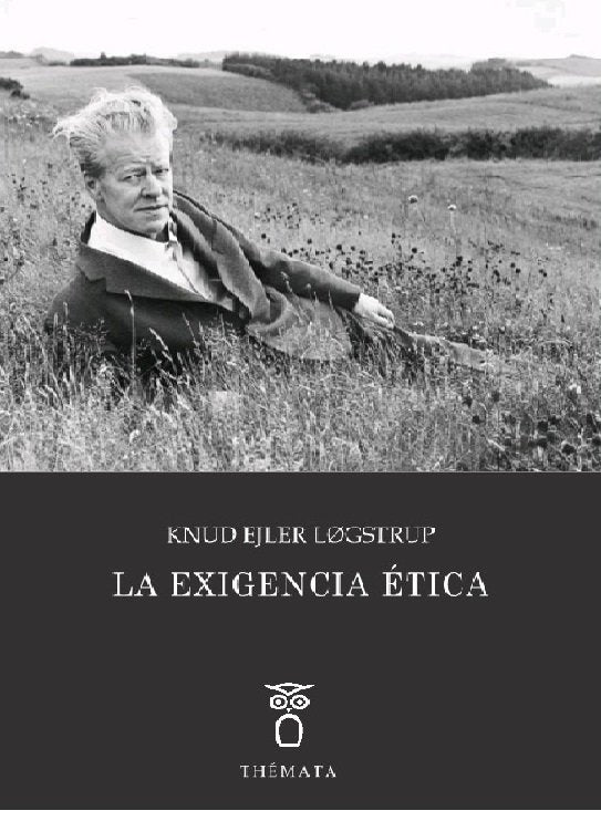 La exigencia ética, de Logstrup, K. E. Ch. | portada del libro