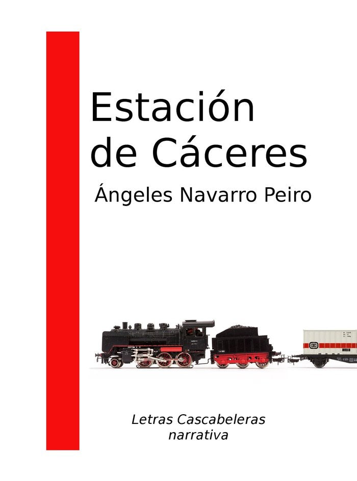 Estación de Cáceres, de Navarro Peiro, Ángeles | portada del libro