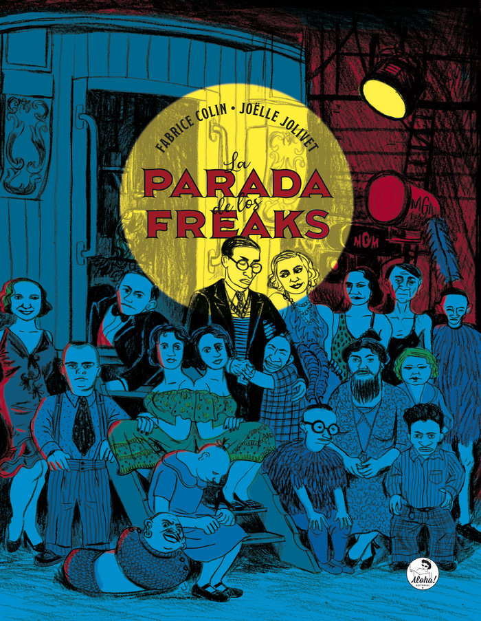 La parada de los freaks, de Colin, Fabrice | portada del libro