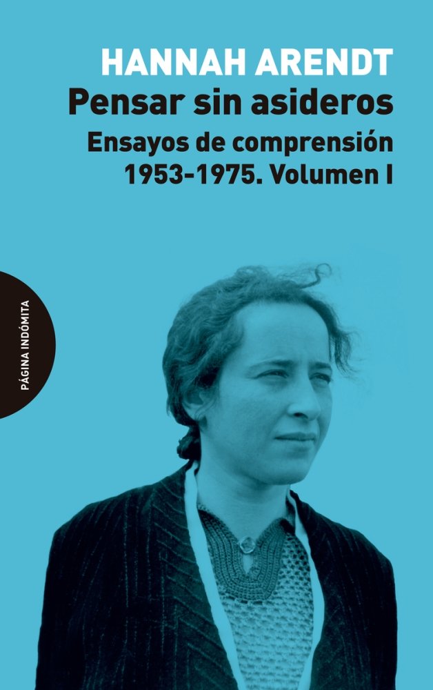 Pensar sin asideros, de Arendt, Hannah | portada del libro
