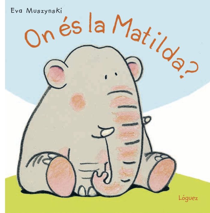 On és la Matilda?, de Muszynski, Eva | portada del libro
