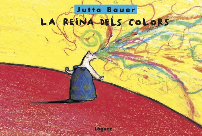 La reina dels colors, de Bauer | portada del libro
