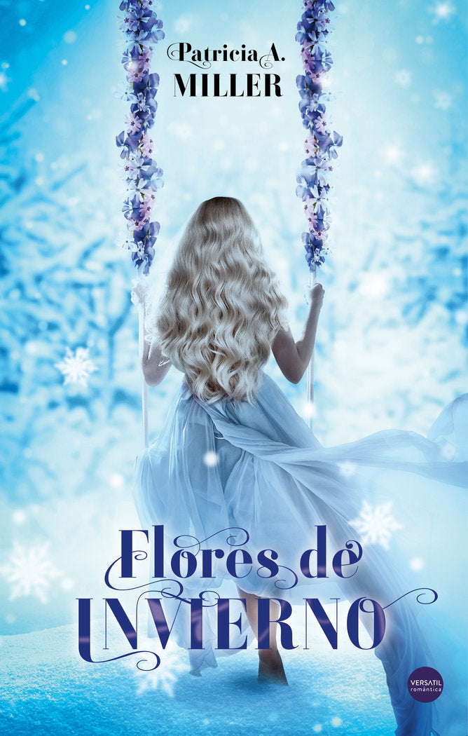 Flores de invierno, de A. Miller, Patricia | portada del libro