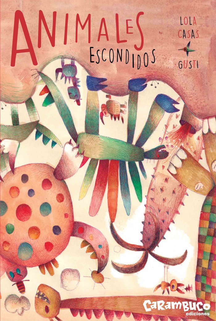 Animales escondidos, de Casas Peña, Lola | portada del libro