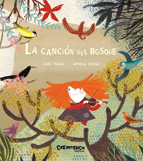 La canción del bosque, de Tovar Aparicio, Alex | portada del libro