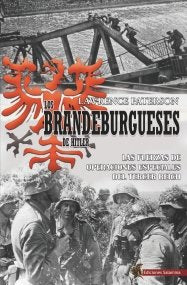 Los Brandeburgueses de Hitler, de Paterson, Lawrence | portada del libro