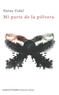 Mi parte de la pólvora, de Vidal Guardiola, Ignacio (1978-) | portada del libro