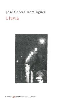 Lluvia, de Cercas Domínguez, José | portada del libro