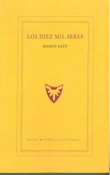 Los diez mil seres, de Satz Tetelbaum, Mario Norberto (1944-) | portada del libro