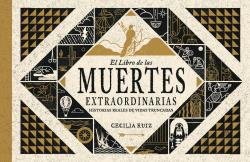 El libro de las muertes extraordinarias, de Ruiz, Cecilia | portada del libro