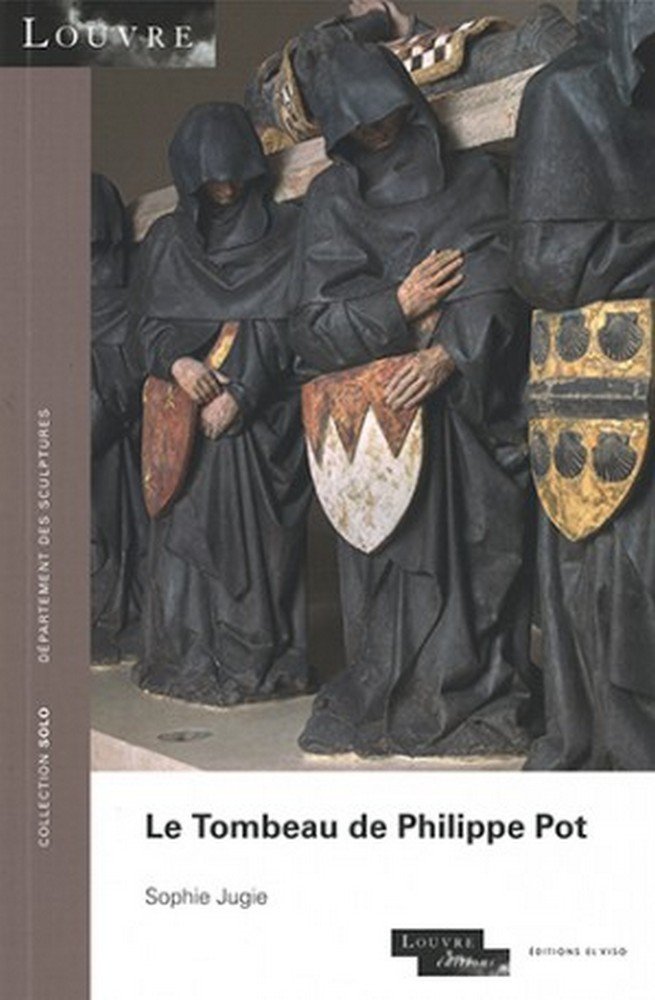 Le Tombeau de Philippe Pot, de JUGIE., SOPHIE | portada del libro