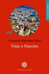 VIAJE A NÁPOLES, de RIQUELME LIDÓN, FERNANDO | portada del libro