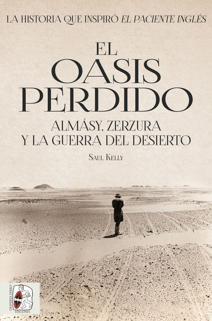 El oasis perdido, de Kelly, Saul | portada del libro