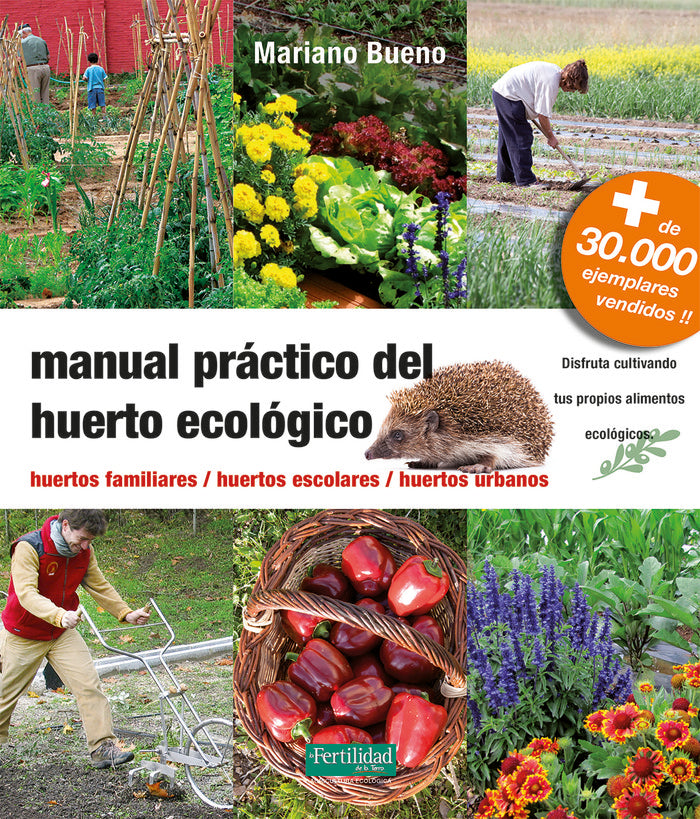 Manual práctico del huerto ecológico, de Bueno Bosch, Mariano | portada del libro