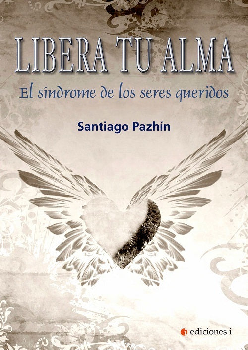 Libera tu alma, de Santiago | portada del libro