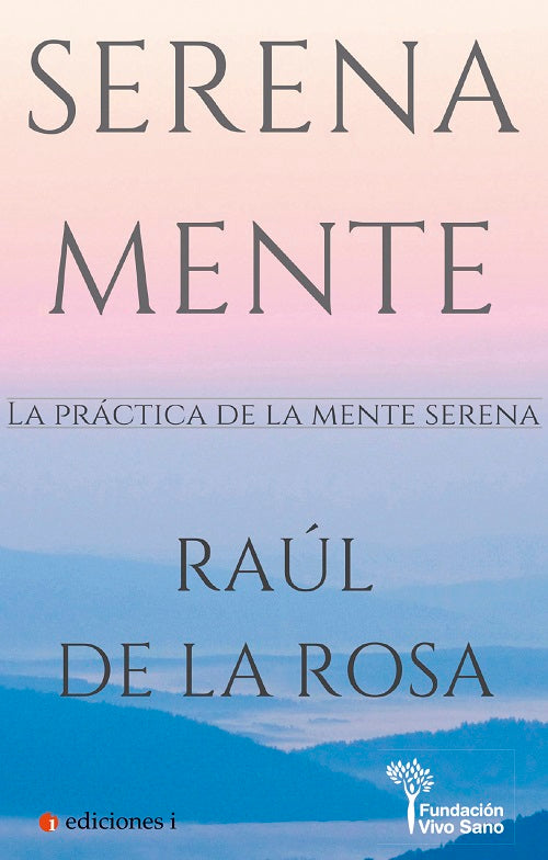 Serena mente, de Raúl | portada del libro