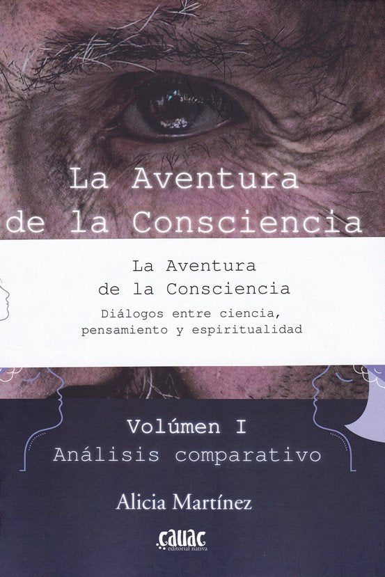 AVENTURA DE LA CONSCIENCIA, LA -2 VOLUMENES, de MARTINEZ, ALICIA | portada del libro