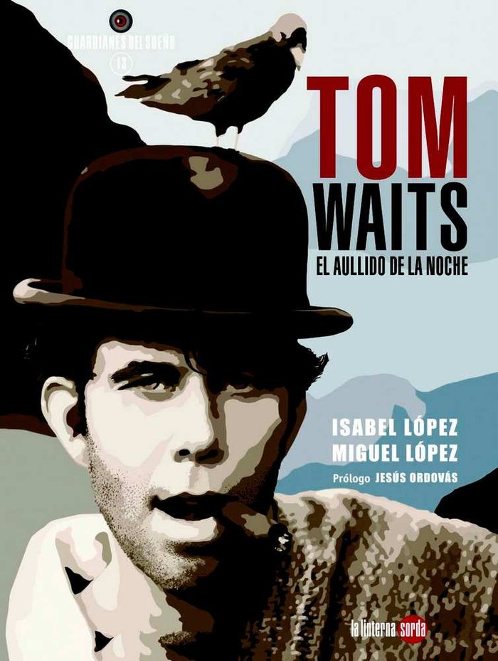 Tom Waits, el aullido de la noche, de López Hernández | portada del libro