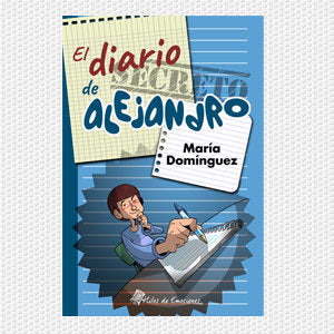 El secreto de alejandro, de MARIA DOMINGUEZ | portada del libro