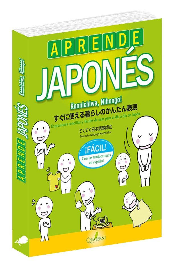 Aprende japonés fácil. Konnichiwa, Nihongo!, de NIHONGO KYOOSHIKAI,TEKETEKU | portada del libro