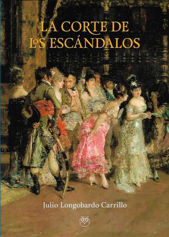 La Corte de los escándalos, de Longobardo Carrillo | portada del libro