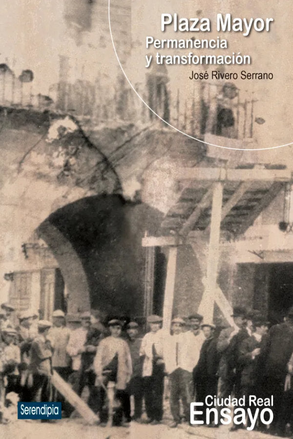 Plaza Mayor. Permanencia y transformación., de Rivero Serrano, José | portada del libro