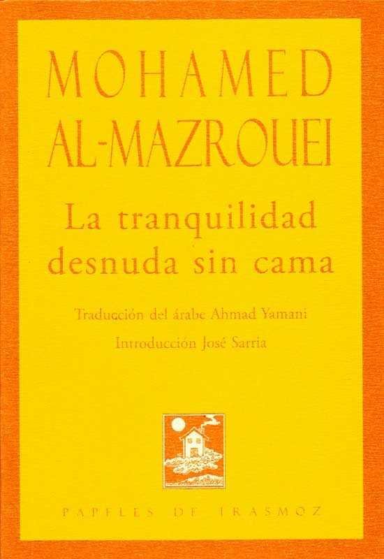 La tranquilidad desnuda sin cama, de Yamani | portada del libro