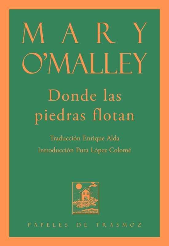 Donde las piedras flotan, de O´Malley, Mary | portada del libro