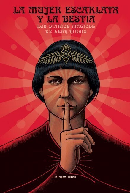 LA MUJER ESCARLATA Y LA BESTIA, de HIRSIG,LEAH | portada del libro