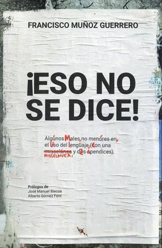 ¡Eso no se dice!, de Muñoz Guerrero, Francisco | portada del libro