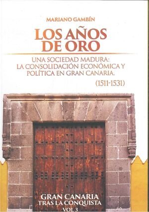 Los años de oro, de Gambin Garcia, Mariano | portada del libro