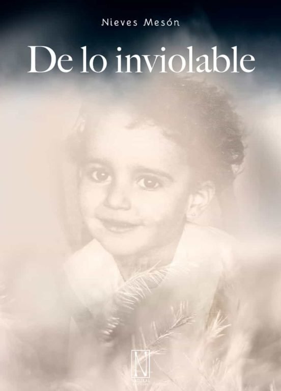 DE LO INVIOLABLE, de MESON MATA,NIEVES | portada del libro