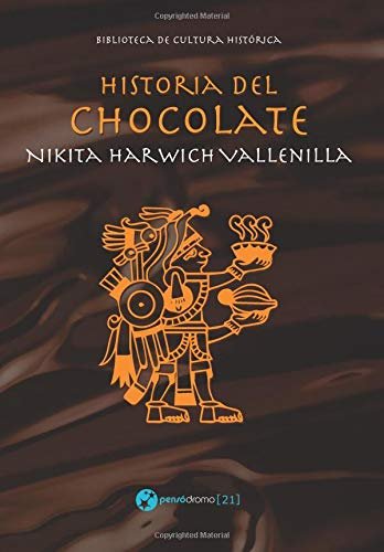 Historia del chocolate, de Harwich Vallenilla, Nikita | portada del libro
