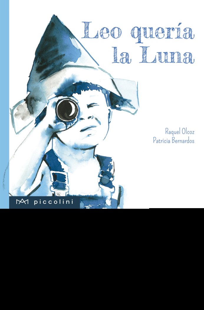 Leo quería la Luna, de Olcoz, Raquel | portada del libro