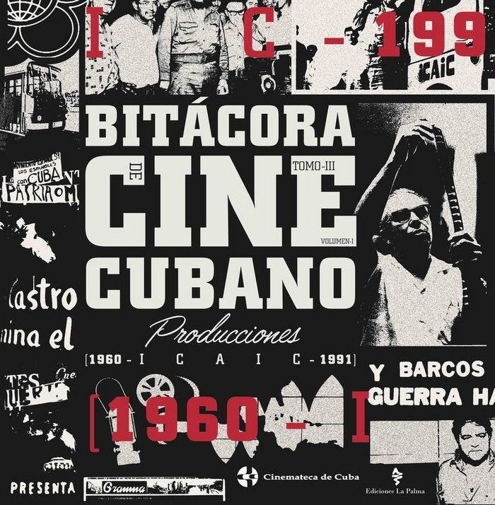 Bitácora del cine cubano. Tomo III, de Cinemateca de Cuba, Cinemateca de Cuba | portada del libro