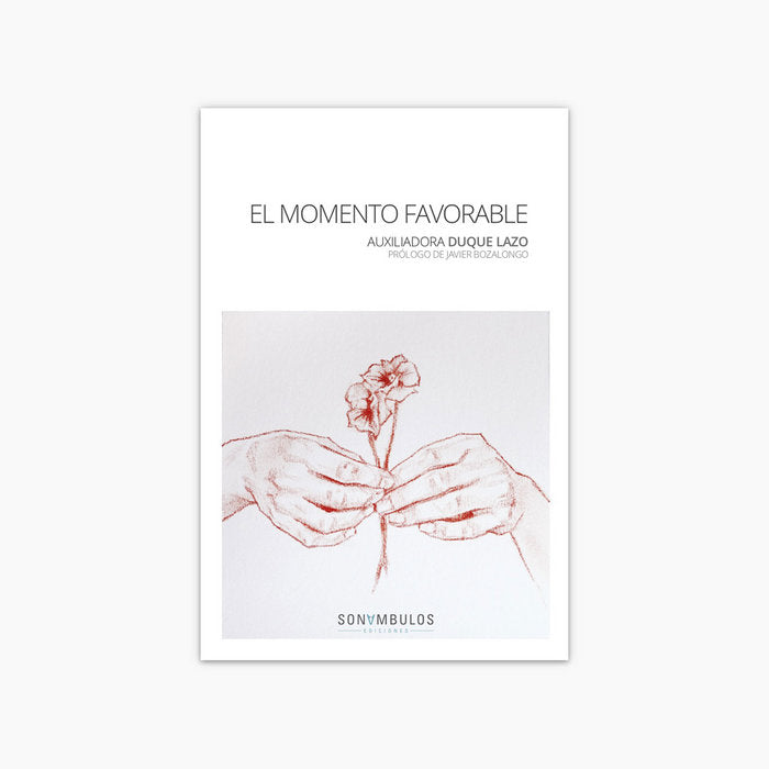 EL MOMENTO FAVORABLE, de DUQUE LAZO, AUXILIADORA | portada del libro