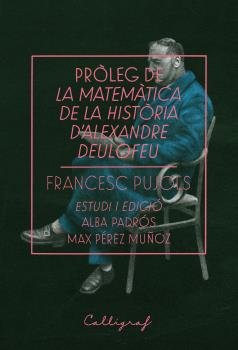 Pròleg de La matemàtica de la història, de Pujols i Morgades, Francesc | portada del libro