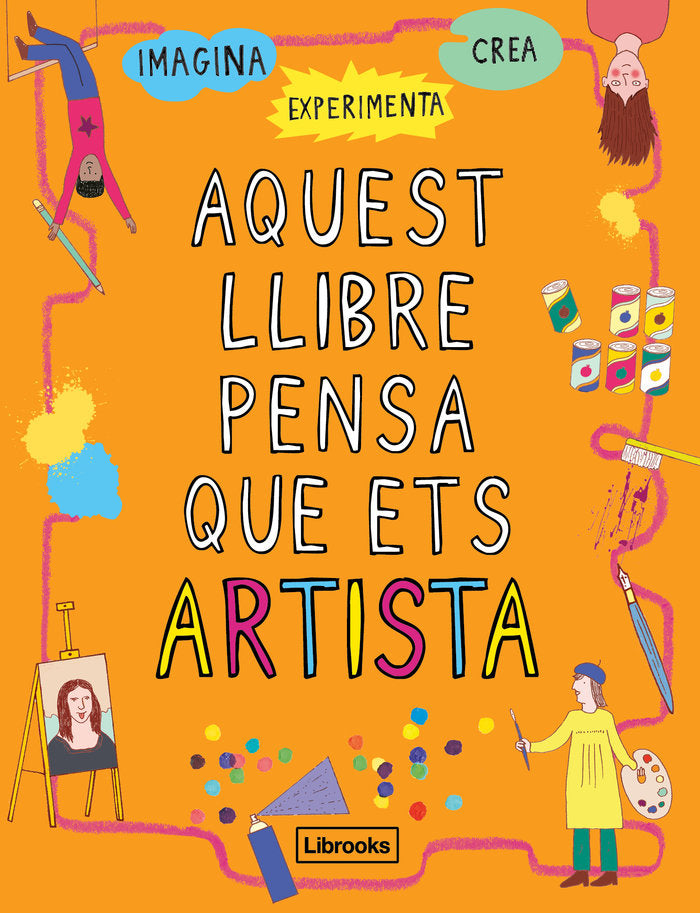 Aquest llibre pensa que ets artista, de Amson-Bradshaw, Georgia | portada del libro