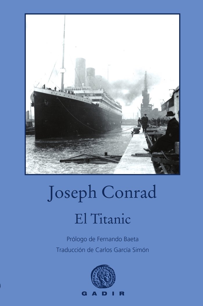 El Titanic, de Conrad, Joseph | portada del libro