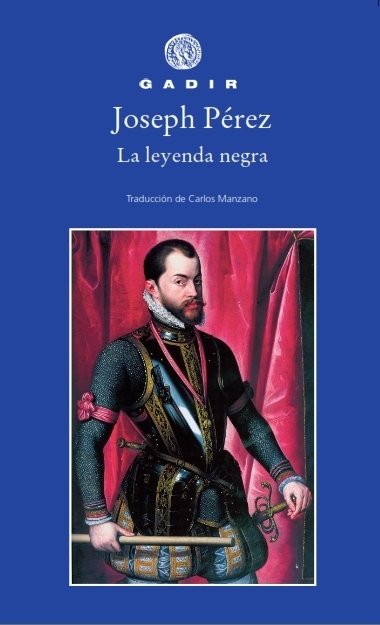 La leyenda negra, de Perez, Joseph | portada del libro