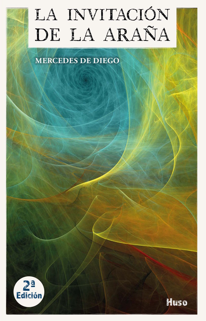 La invitaciùón de la araûña, de de Diego, Mercedes | portada del libro