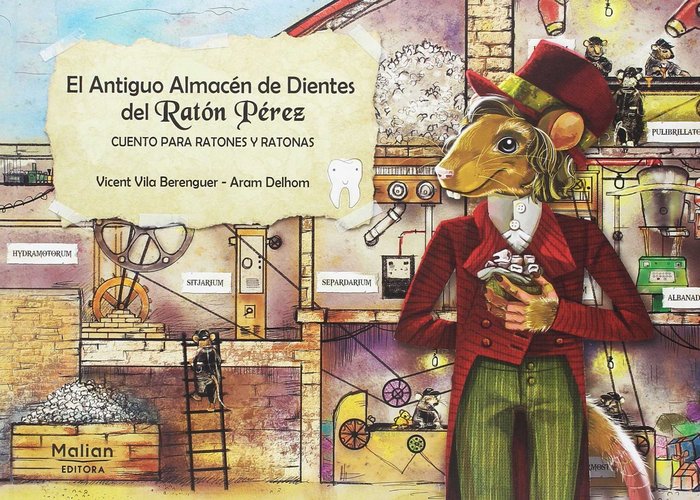 EL ANTIGUO ALMACÉN DE DIENTES DEL RATÓN PÉREZ, de VILA BERENGUER, VICENT | portada del libro