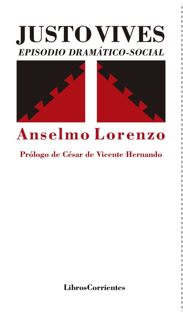 Justo Vives. Episodio dramático-social, de Lorenzo Asperilla, Anselmo | portada del libro