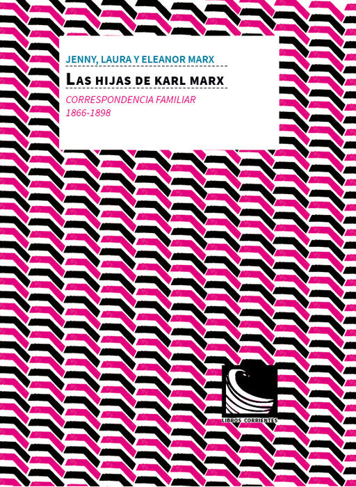 Las hijas de Karl Marx. Correspondencia familiar (1866 -1898), de Marx Longuet, Jenny Caroline | portada del libro
