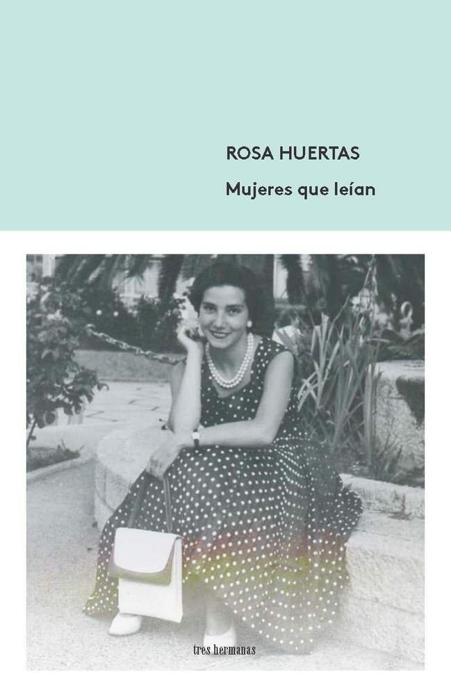 Mujeres que leían, de Huertas, Rosa | portada del libro