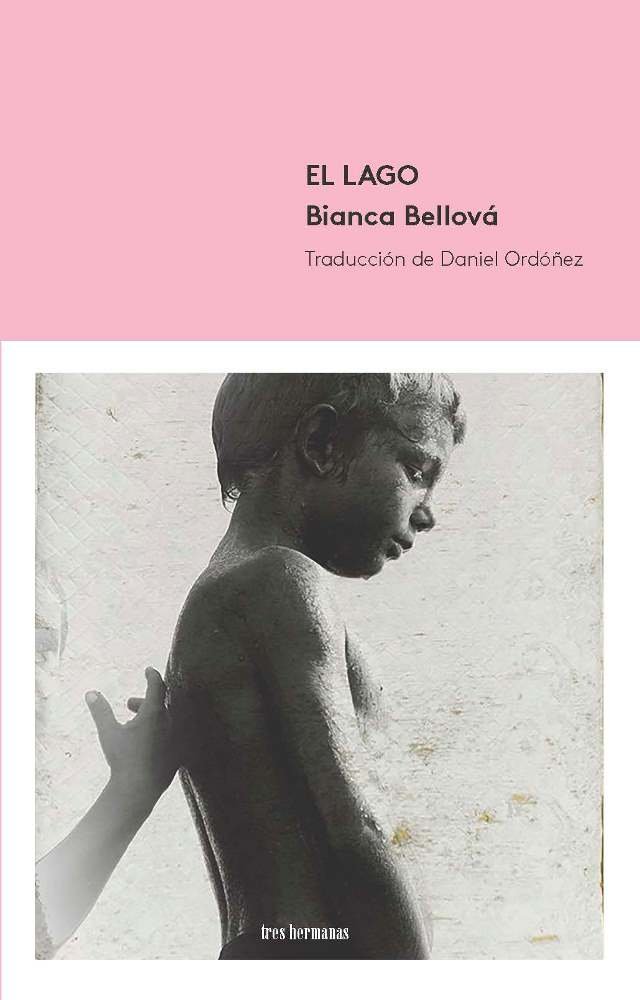 El lago, de Bellová, Bianca | portada del libro
