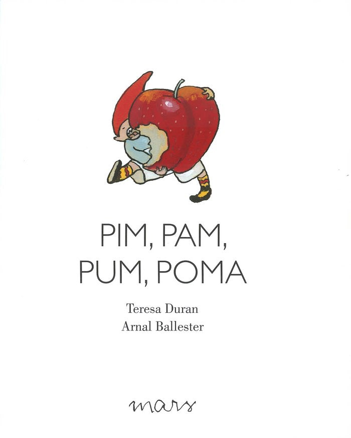 Pim, pam, pum, poma, de Duran Armengol, Teresa | portada del libro