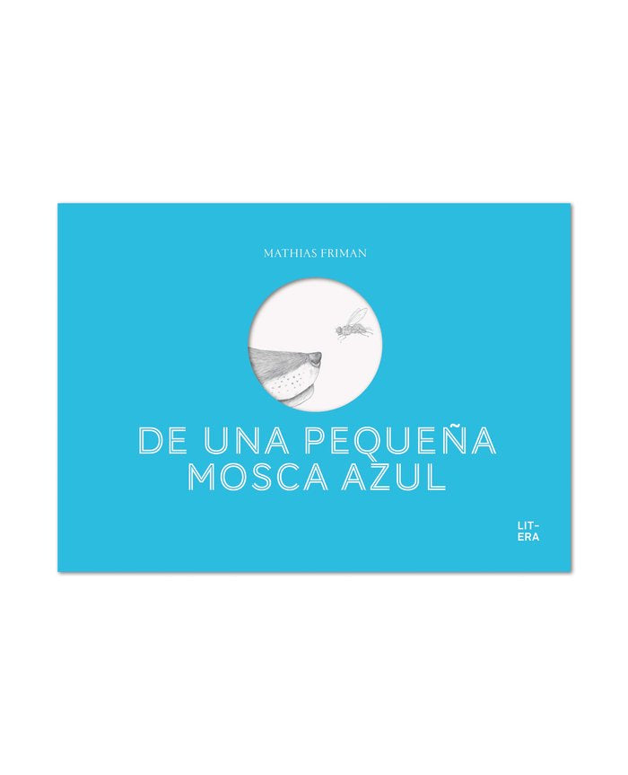 DE UNA PEQUEÑA MOSCA AZUL, de Friman | portada del libro